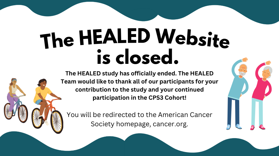 The HEALED website is closed, redirecting to cancer dot org.